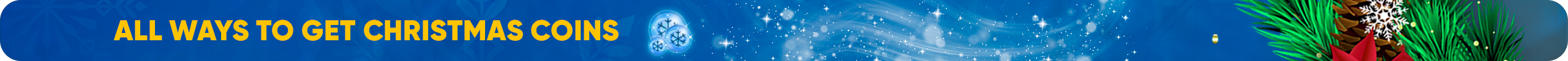 All ways to get Christmas Coins.png