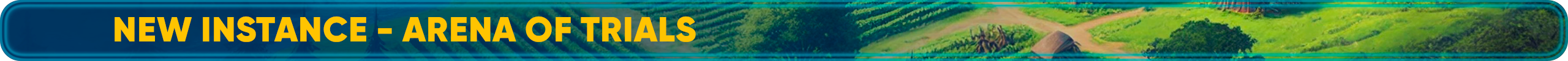 new instance - arena of trials.png