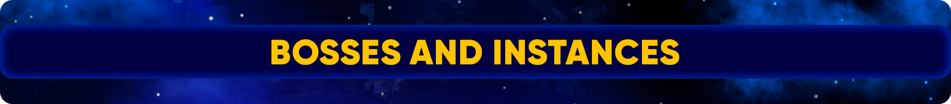 Bosses and instances.png