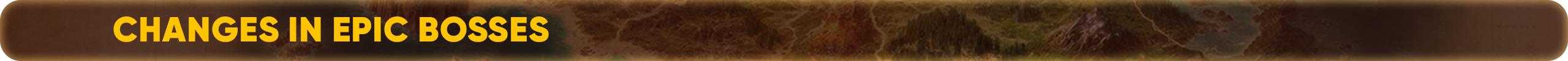 Changes in Epic Bosses (1).png