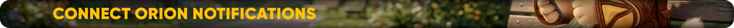 Connect-Orion-Notifications.png