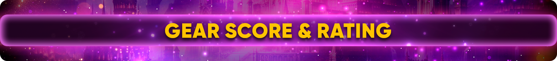 Gear Score & Rating.png