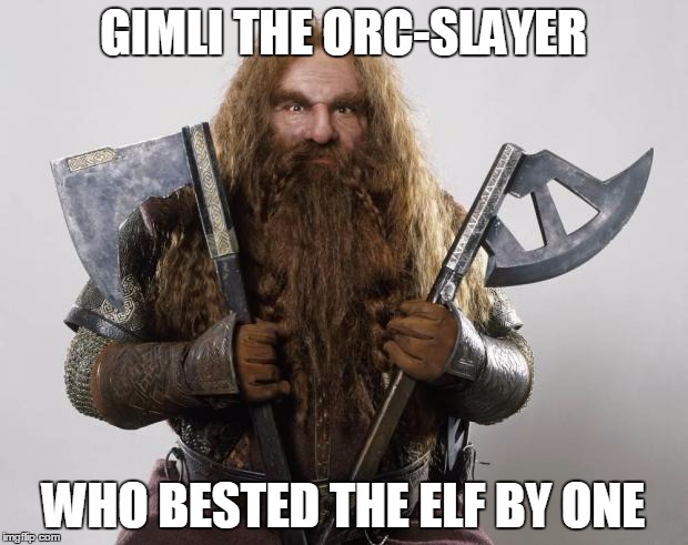 Gimli-the-Orc-Slayer-Meme.jpg