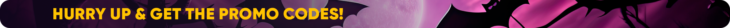 Hurry up & get the promo codes!.png