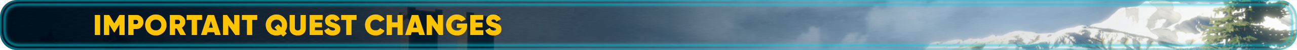 Important quest changes.png