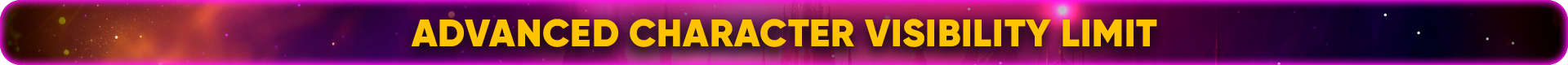 Advanced character visibility limit.png