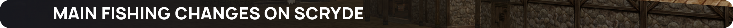 main fishing changes on scryde.png
