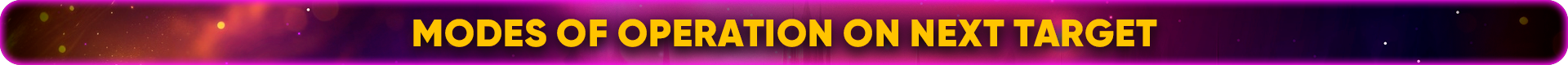 Modes of operation on next target.png