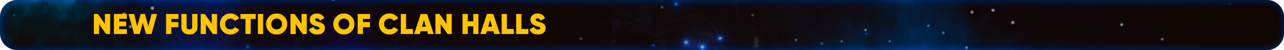 New functions of Clan Halls.png