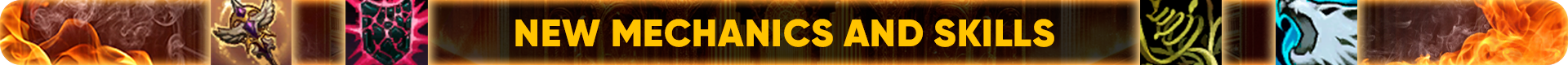 New mechanics and skills.png