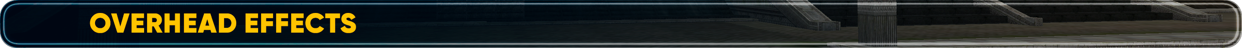 Convenient Overhead Effects.png
