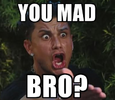mad bro.png