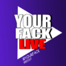 YOURFACK LIVE